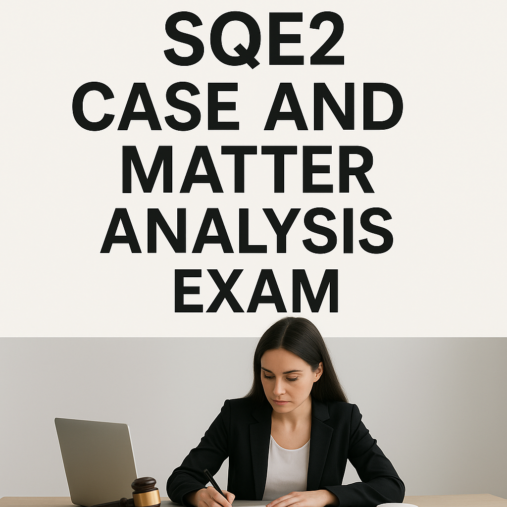 SQE2 Case and Matter Analysis Exam – One-to-One Practice & Feedback Session (Live Online)